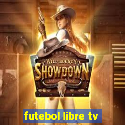 futebol libre tv